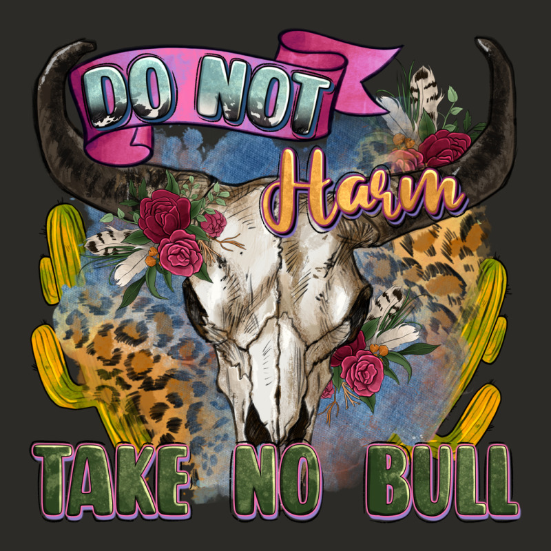 Do Not Harm Take No Bull Cow Skull Heavy Core Tee by Zillion Design Studio | Teevron