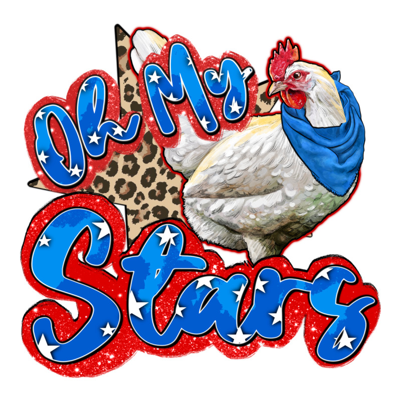 Oh My Stars Chicken Ladies Tee by Zillion Design Studio | Teevron