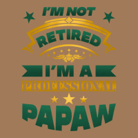 I'm Not Retired I'm A Professional Papaw Classic Tee | Teevron