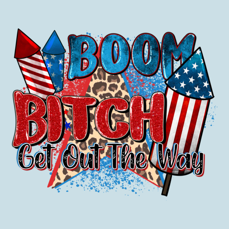 Boom Bitch Get Out The Way Ladies Tee by Zillion Design Studio | Teevron