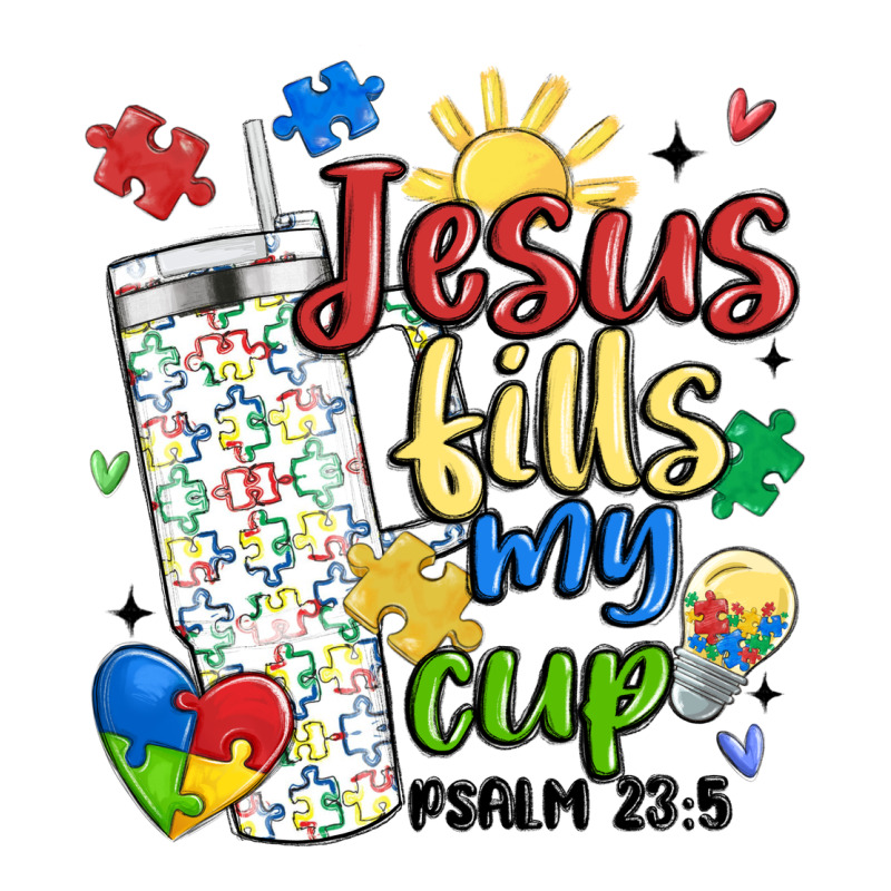 Autism Jesus Fills My Cup Long Sleeve Tee by MaliasSmallBusiness | Teevron