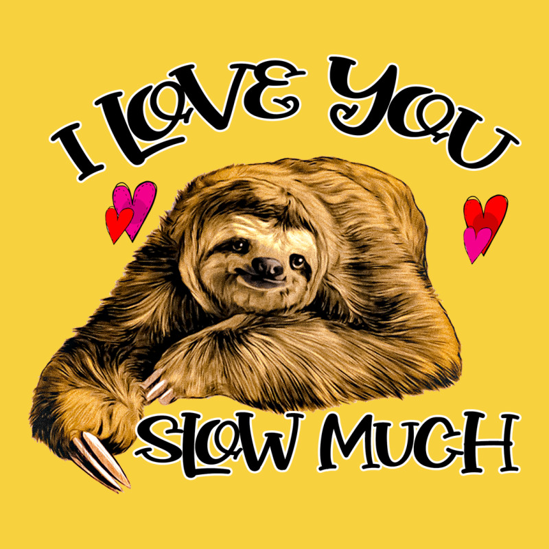 Valentine Sloth, I Love You Slow Much Premium Sweatshirt by Bettercallsaul | Teevron