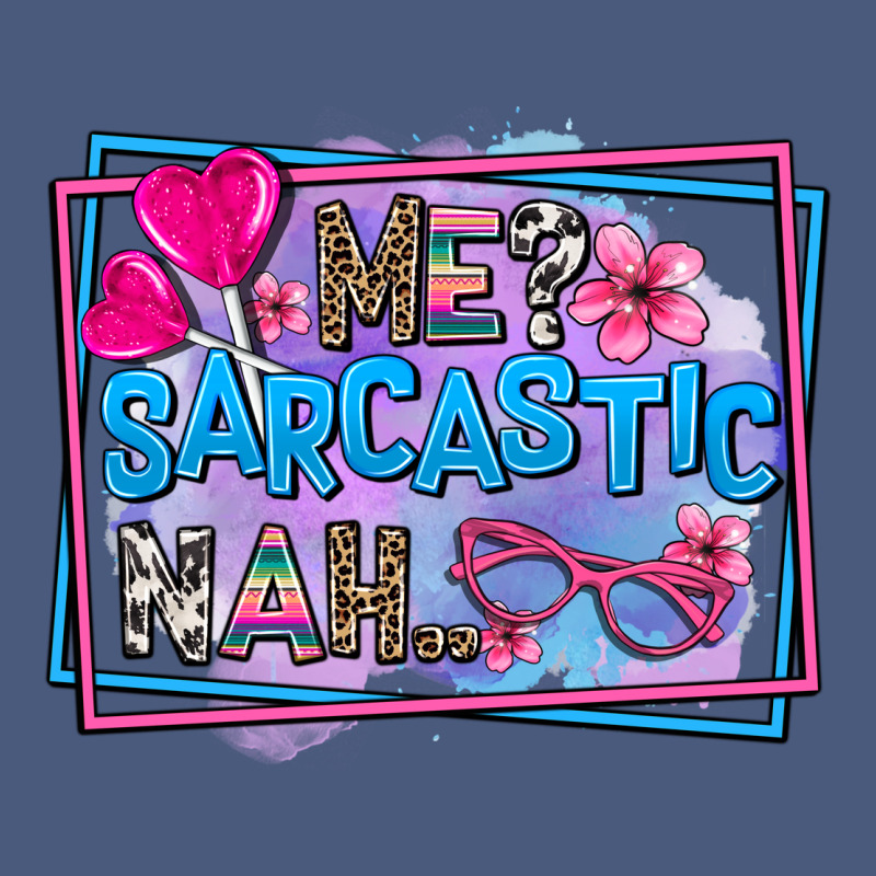 Me Sarcastic Nah Vintage Hoodie by AdoDesignShop | Teevron