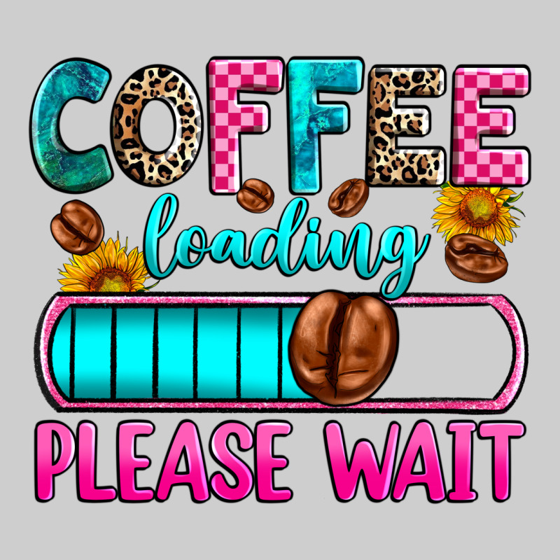 Coffee Loading Please Wait Premium Tee by Zillion Design Studio | Teevron