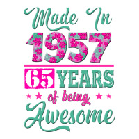 made in 1957, 65 years of being awesome kopya | Teevron