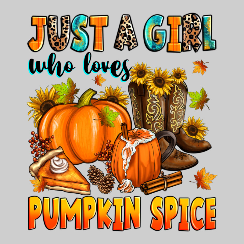Just A Girl Who Loves Pumpkin Spice Premium Tee by Zillion Design Studio | Teevron
