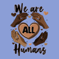 We Are All Humans Long Sleeve Tee | Teevron