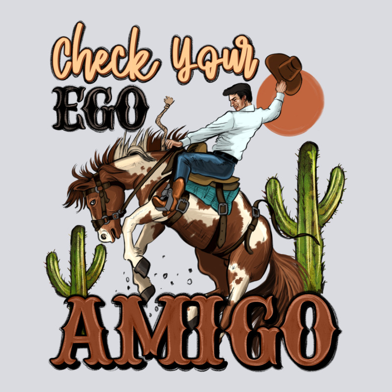 Check Your Ego Amigo Rodeo Cowboy Zipper Hoodie by MaliasSmallBusiness | Teevron
