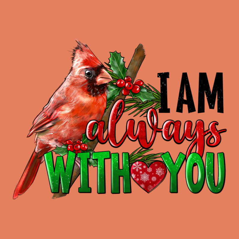 I Am Always With Your Cardinal Bird Classic Tee by LillyAllenDesigns | Teevron