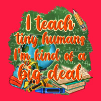I Teach Tiny Humans Im Kind Of A Big Deal Zipper Hoodie | Teevron