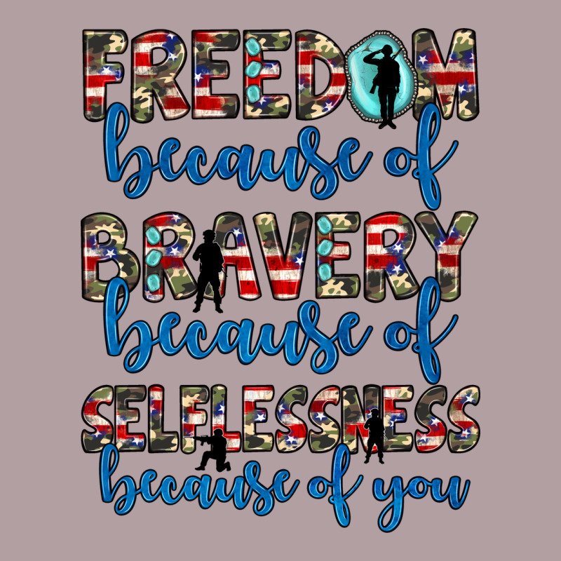 Freedom Because Of Bravery Because Of Selflessness Because Of You Vintage Hoodie by JahusDesignShop | Teevron