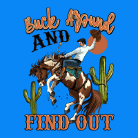 Buck Around And Find Out Rodeo Cowboy Zipper Hoodie | Teevron