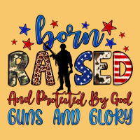 Born Raised And Protected By God Guns And Glory Vintage Hoodie | Teevron