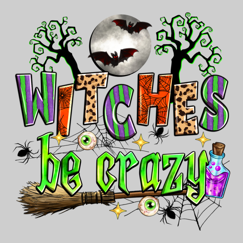 Witches Be Crazy Premium Tee by Zillion Design Studio | Teevron