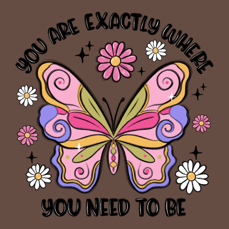 You Are Exactly Where You Need To Be Long Sleeve Tee by MaliasSmallBusiness | Teevron