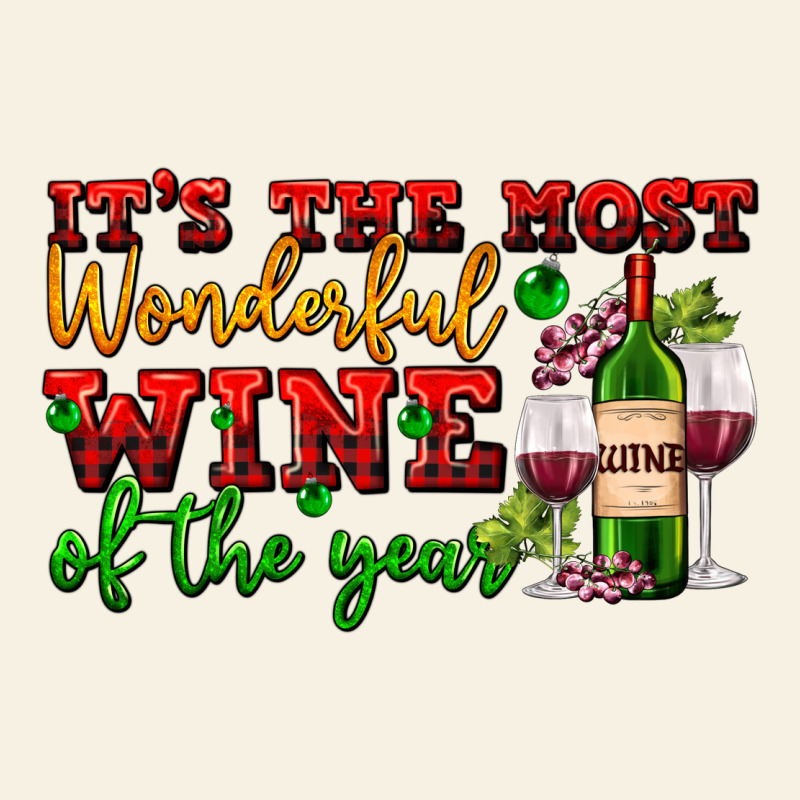 Its The Most Wonderful Wine Of The Year Vintage Tee by AdoDesignShop | Teevron