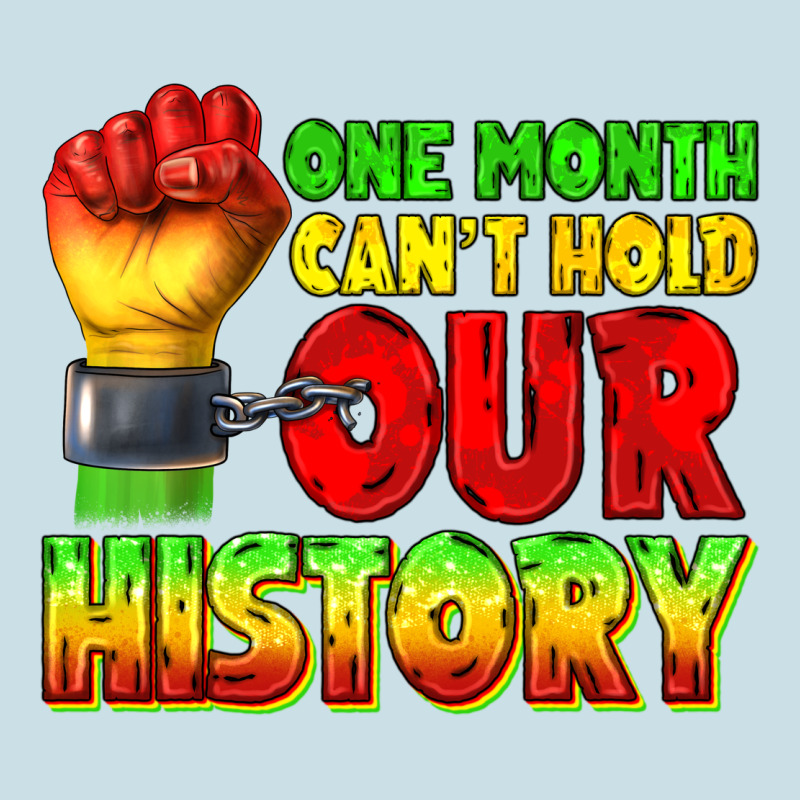 One Month Cant Hold Our History Juneteenth Ladies Tee by texasbilliewilder | Teevron