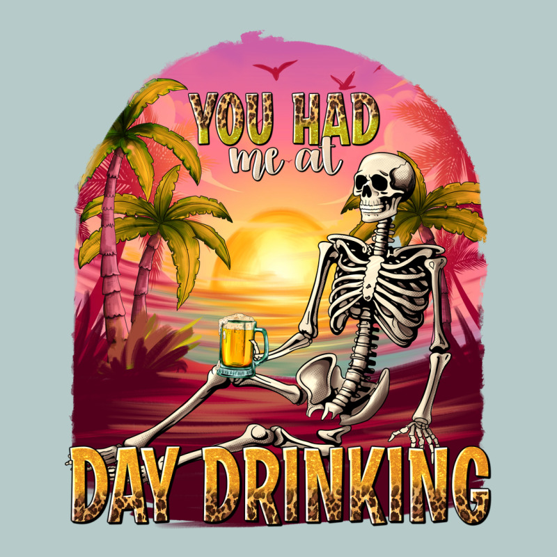 You Had Me At Day Drinking Heavy Core Tee by texasbilliewilder | Teevron
