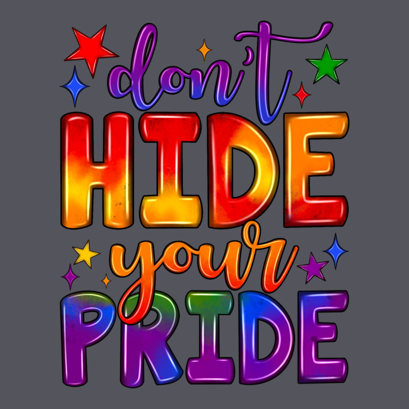 Don't Hide Your Pride Vintage Hoodie by JahusDesignShop | Teevron
