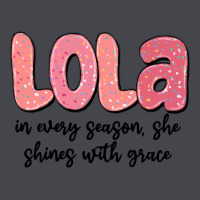 Lola In Every Season, She Shines With Grace Long Sleeve Tee | Teevron