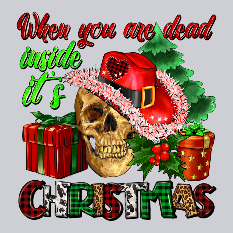 When You Are Dead Inside Its Christmas Classic Tee by AdoDesignShop | Teevron