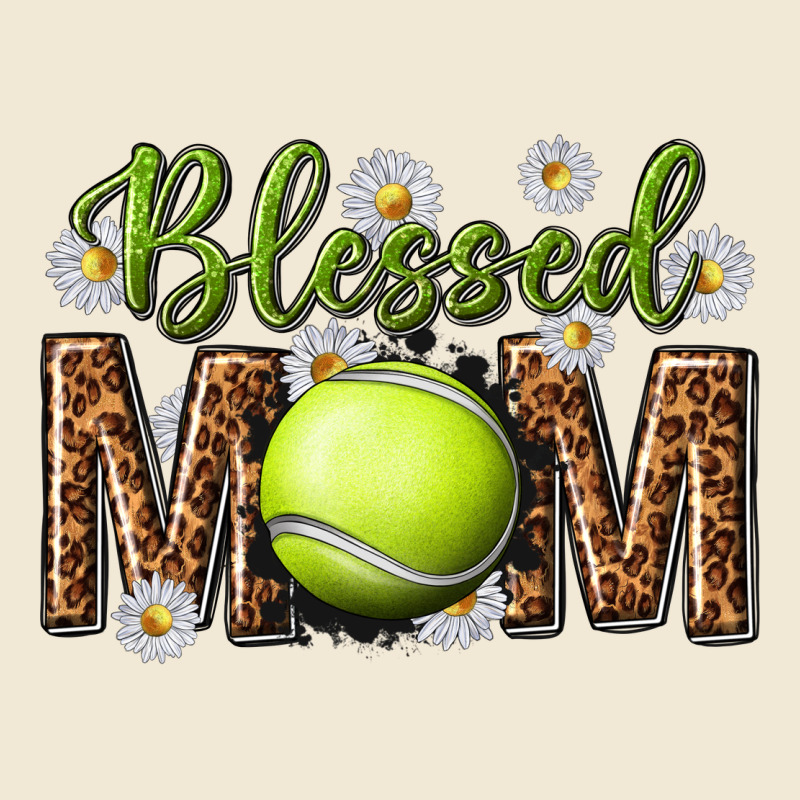 Blessed Mom With Tennis And Daisy Ladies Tee by texasbilliewilder | Teevron