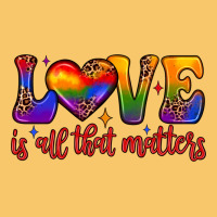 Love Is All That Matters Vintage Hoodie | Teevron