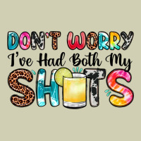 Don T Worry I Ve Had Both My Shots Heavy Core Tee | Teevron