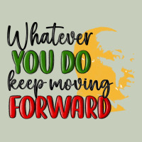 Whatever You Do Keep Moving Forward Martin Luther Long Sleeve Tee | Teevron
