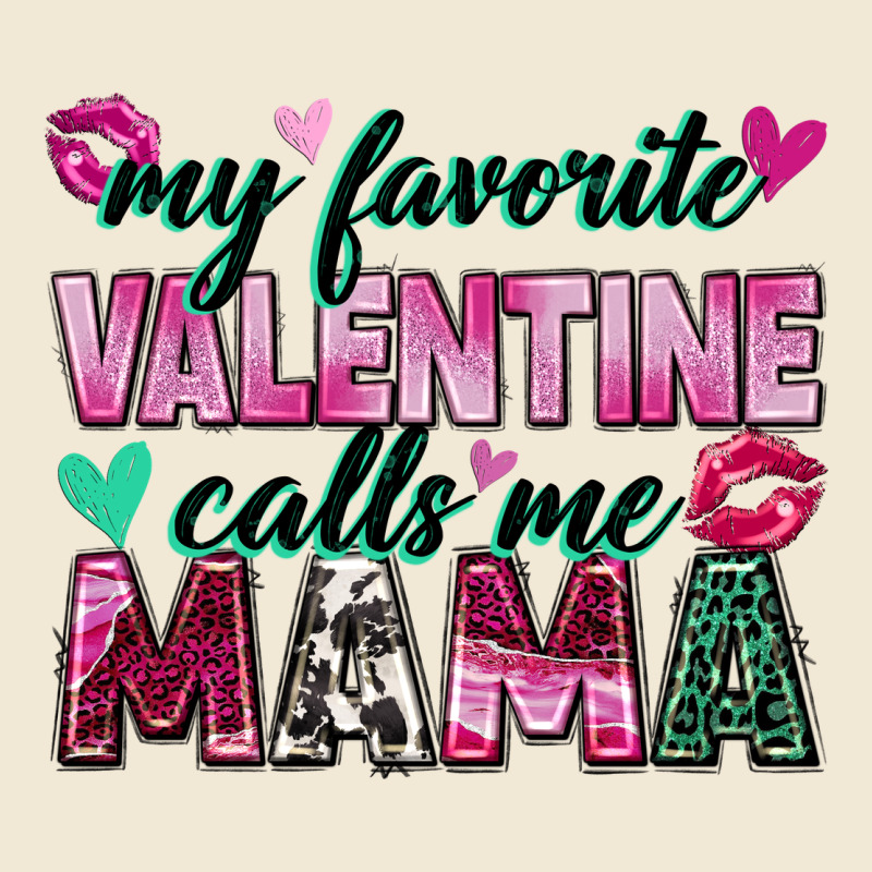 My Favorite Valentine Calls Me Mama Premium Tee by Zillion Design Studio | Teevron