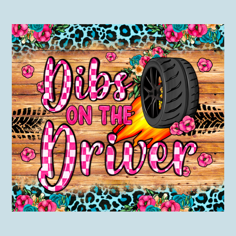 Dibs On The Driver Ladies Tee by JahusDesignShop | Teevron