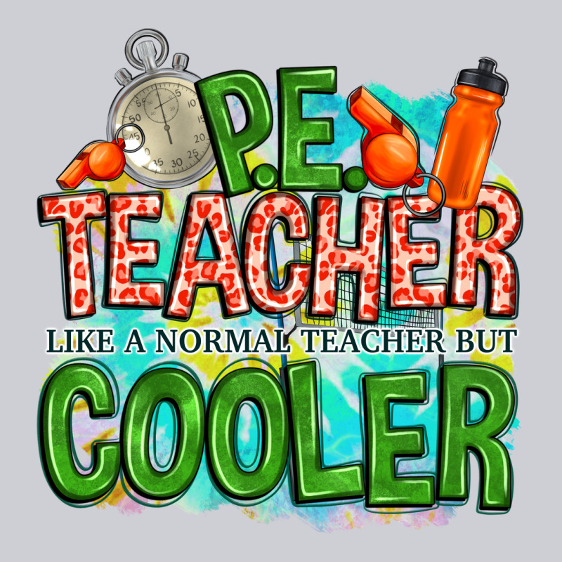 Pe Teacher But Cooler Classic Tee by NancyCooperArtShop | Teevron