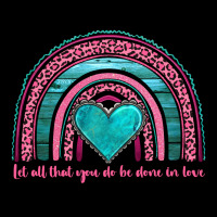 Valentine's Day Rainbow Let All That You Do Be Done In Love 1 Corinthi Heavyweight Sweatshirt | Teevron