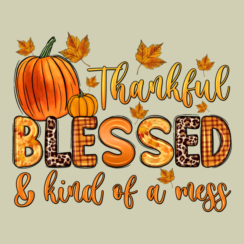 Thankful Blessed And Kind Of A Mess Heavy Core Tee by Zillion Design Studio | Teevron