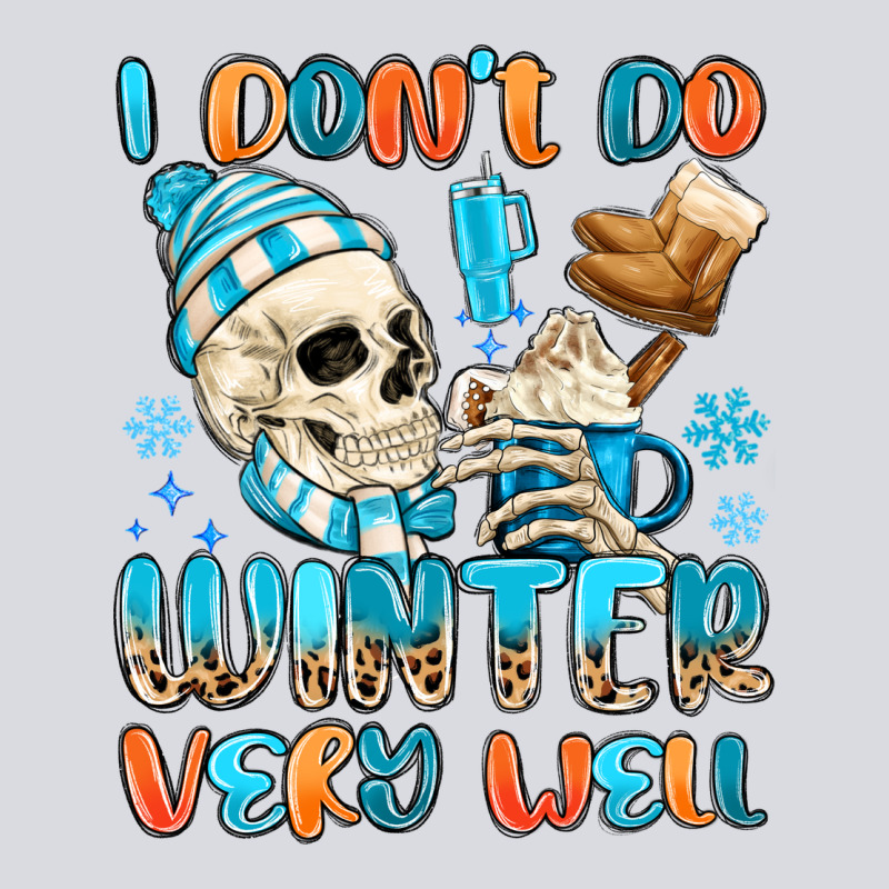 I Don't Do Winter Very Well Zipper Hoodie by MaliasSmallBusiness | Teevron