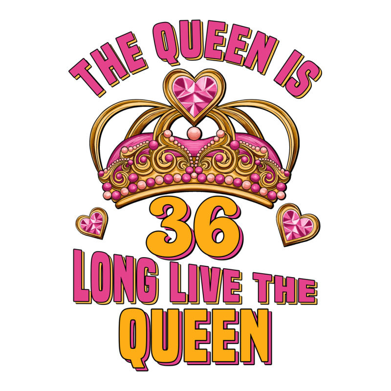The Queen Is 36 Long Live The Queen Heavyweight Hoodie by Jasminsmagicworld | Teevron