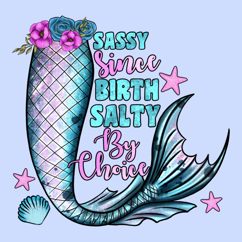 Sassy Since Birth Salty By Choice Urban Heavy Tee by JahusDesignShop | Teevron