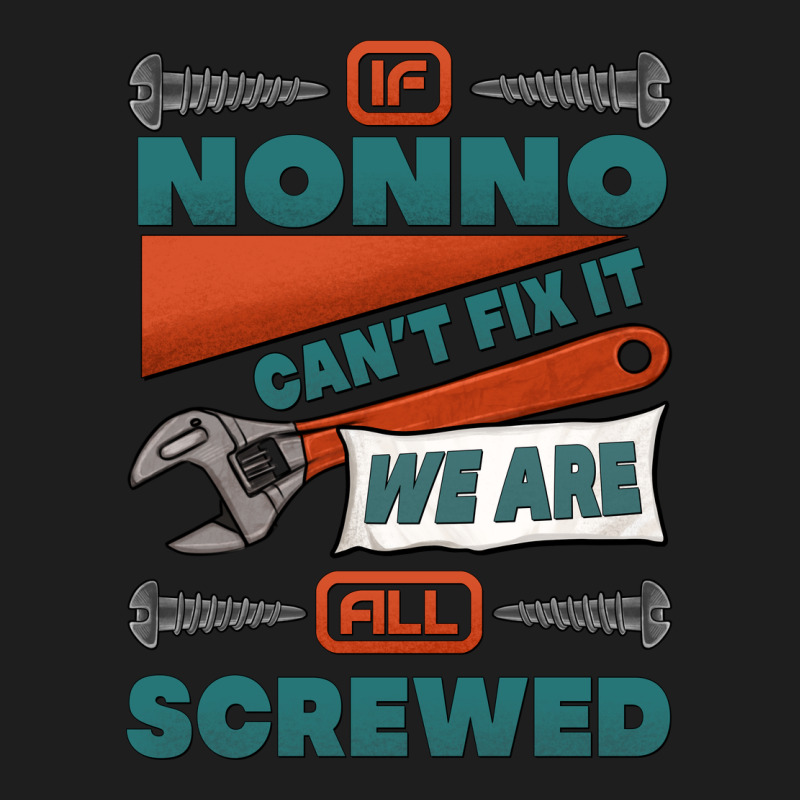If Nonno Can't Fix It We Are All Screwed Heavyweight Hoodie by Jasminsmagicworld | Teevron