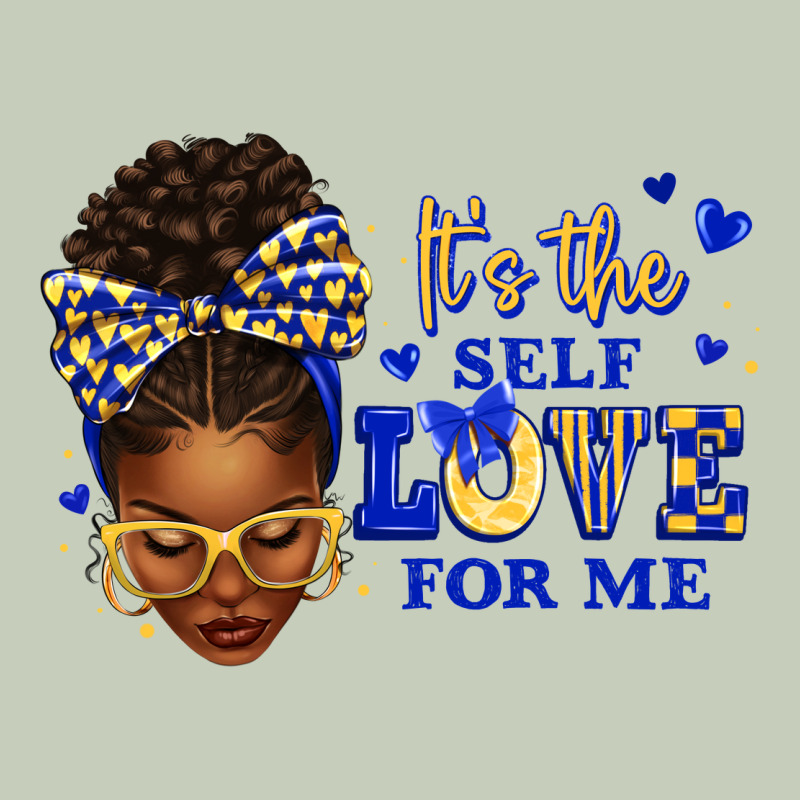 Sorority Colors Blue And Gold It's The Self Love F Ladies Tee by texasbilliewilder | Teevron