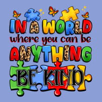 In A World Where You Can Be Anything Be Kind Long Sleeve Tee | Teevron
