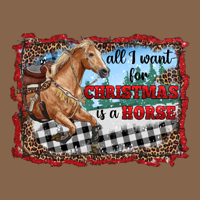 All I Want For Christmas Is A Horse  With Farm Premium Tee by RanaPortraitStore | Teevron