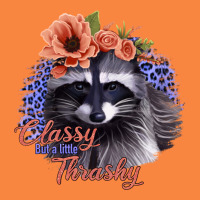 Classy But A Little Thrashy Raccoon With Flowers Premium Sweatshirt | Teevron