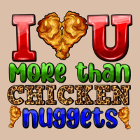 I Love You More Than Chicken Nuggets Urban Heavy Tee | Teevron