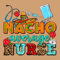 Nacho Average Nurse Vintage Tee | Teevron