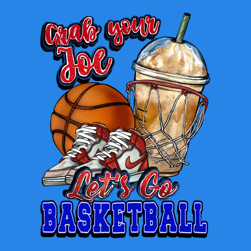 Grab Your Joe Let's Go Basketball Premium Hoodie by NancyCooperArtShop | Teevron