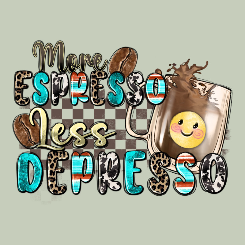 More Espresso Less Depresso Ladies Tee by Zillion Design Studio | Teevron