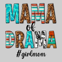 Mama Of Drama Girl Mom Premium Tee | Teevron