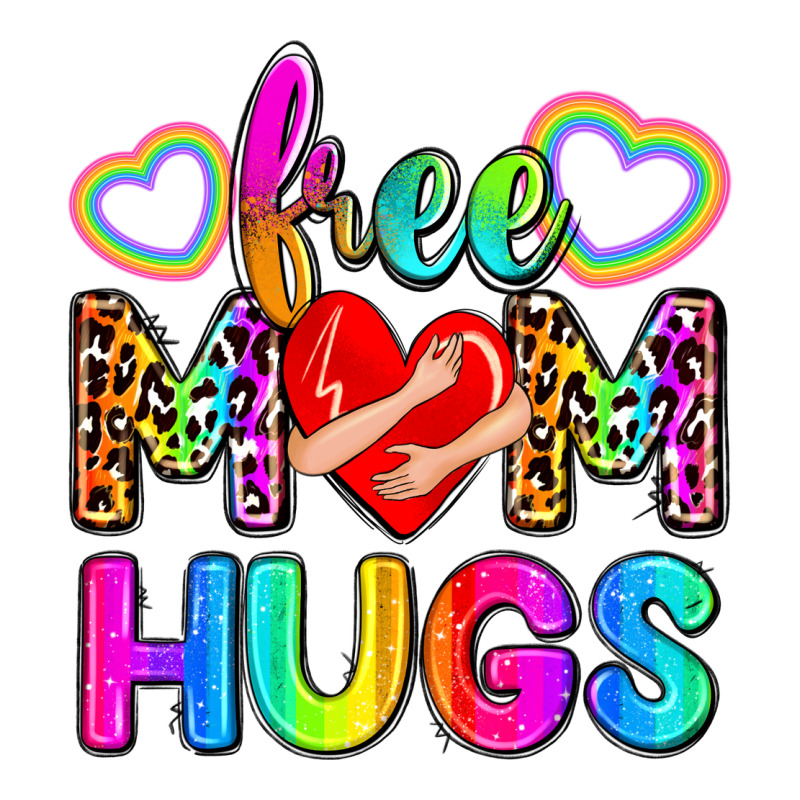 Free Mom Hugs Premium Tee by Zillion Design Studio | Teevron