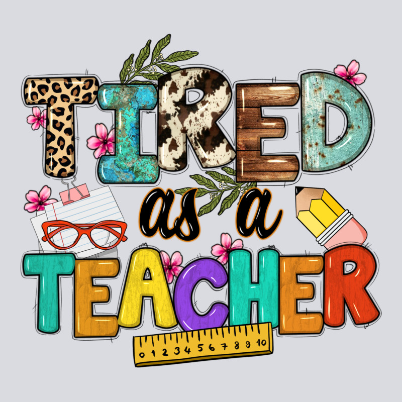 Tired As A Teacher Zipper Hoodie by NancyCooperArtShop | Teevron
