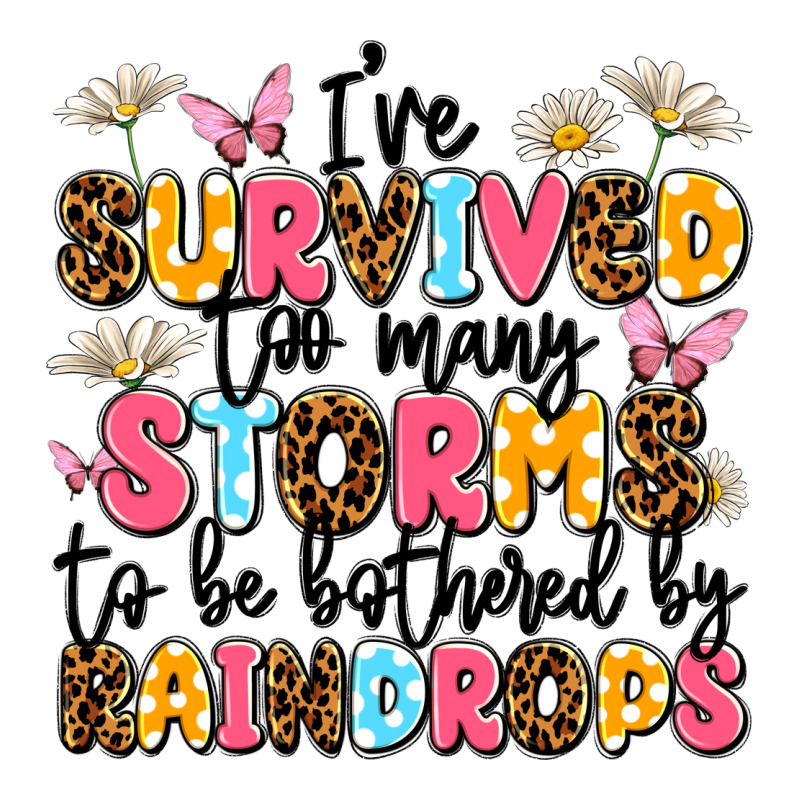 I've Survived Too Many Storms Long Sleeve Tee by JahusDesignShop | Teevron